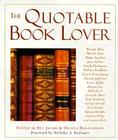 The Quotable Book Lover Quotable Book Lover 