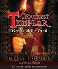Keeper of the Grail: The Youngest Templar Trilogy, Book 1