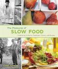 The Pleasures of Slow  Food