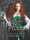  The Girl with the Iron Touch