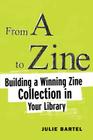 From A to Zine 