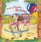 Drum, Chavi, Drum!/Toca, Chavi, Toca! 