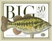 Big: The 50 Greatest World Record Catches