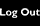 Log Out