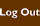 Log Out