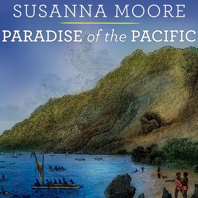 Paradise of the Pacific: Approaching Hawaii Cover Image