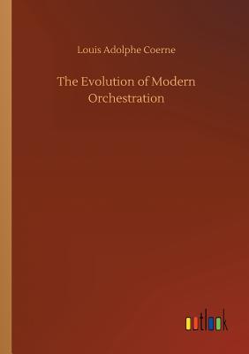 The Evolution of Modern Orchestration Cover Image