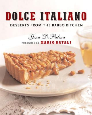 Cover for Dolce Italiano: Desserts from the Babbo Kitchen