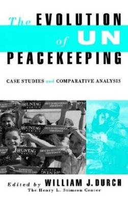 Evolution Of Un Peacekeeping: Case-Studies And Comparative Analysis ...