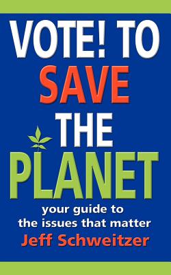 Vote! to Save the Planet Cover