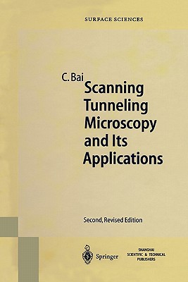 Scanning Tunneling Microscopy and Its Application By Chunli Bai Cover Image