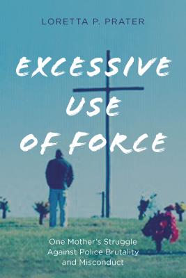 Cover for Excessive Use of Force