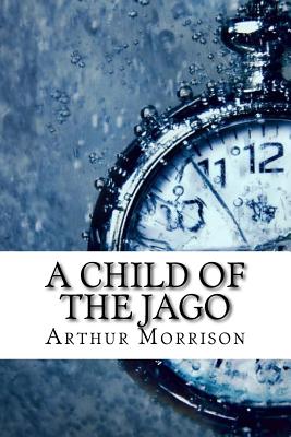 A Child of the Jago