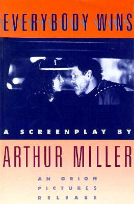 Everybody Wins (Miller) By Arthur Miller Cover Image