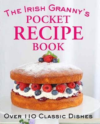 The Irish Granny's Pocket Recipe Book Cover Image
