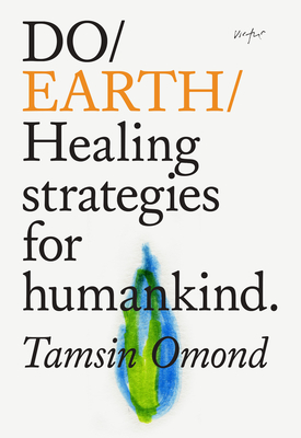 Do Earth: Healing strategies for humankind. (Paperback) | Left