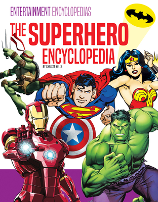 Superhero Encyclopedia By Christa Kelly Cover Image