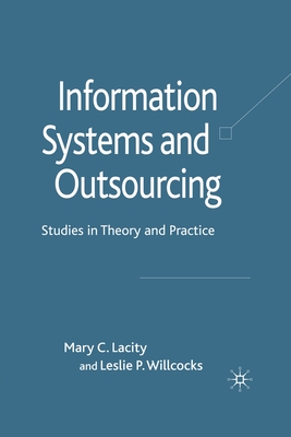Information Systems and Outsourcing: Studies in Theory and Practice Cover Image