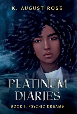 Platinum Diaries: Book 1: Psychic Dreams Cover Image