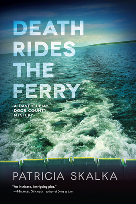 Death Rides the Ferry (A Dave Cubiak Door County Mystery) Cover Image