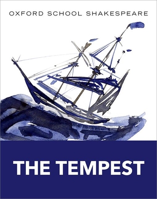 The Tempest Oxford School Shakespeare Paperback Gibson S Bookstore