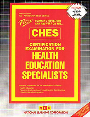 Certification Examination for Health Education Specialists (CHES) (Admission Test Series #100) By National Learning Corporation Cover Image