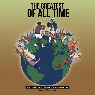 The Greatest of All Time By Ernest Woodson Cover Image