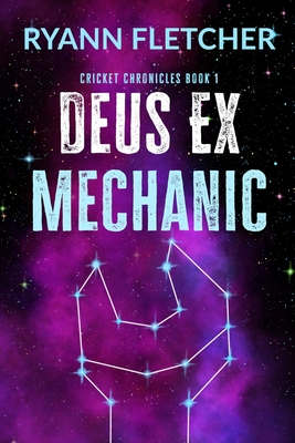 Deus Ex Mechanic By Ryann Fletcher Cover Image