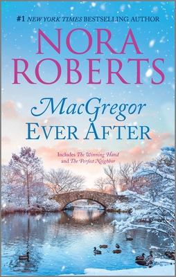 MacGregor Ever After (Macgregors) By Nora Roberts Cover Image