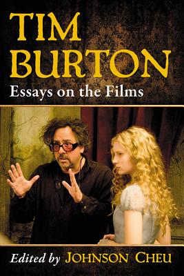 Tim Burton: Essays on the Films Cover Image