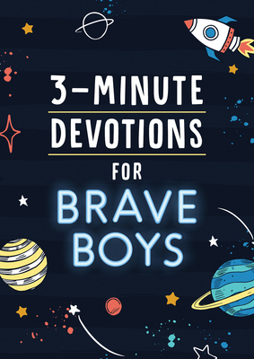 3-Minute Devotions for Brave Boys By Glenn Hascall Cover Image