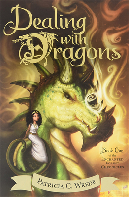 Dealing with Dragons (Enchanted Forest Chronicles)