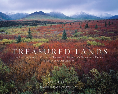 Treasured Lands: A Photographic Odyssey Through America's National Parks, Second Expanded Edition Cover Image