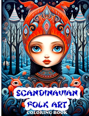 Scandinavian Folk Art Coloring Book: A Cultural And Folkloric Coloring Book  For Adults Relaxation (Paperback)