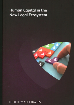 Human Capital in the New Legal Ecosystem Cover Image