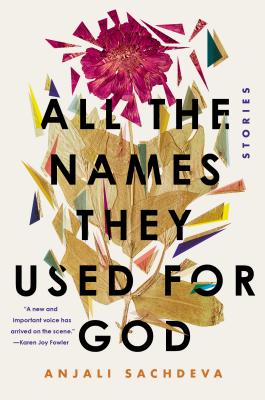 All the Names They Used for God: Stories Cover Image