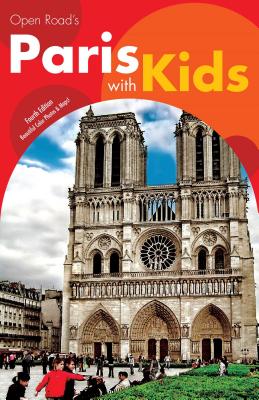 Open Road's Paris with Kids 4E (Open Road Travel Guides #1) By Valerie Qwinner Cover Image