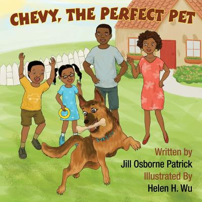 Chevy, The Perfect Pet By Helen H. Wu (Illustrator), J. E. M (Editor), Iris M. Williams Cover Image