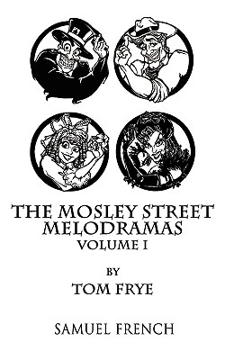 The Mosley Street Melodramas - Volume 1 Cover Image