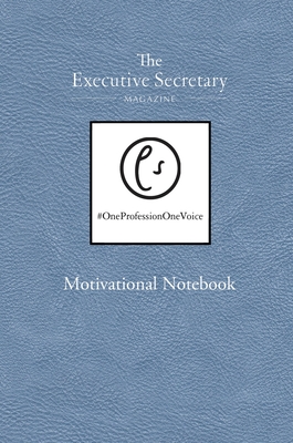 The Executive Secretary Motivational Notebook
