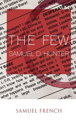 The Few By Samuel D. Hunter Cover Image