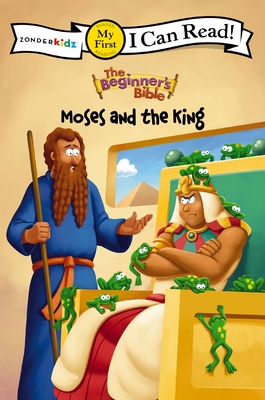 The Beginner's Bible Moses and the King: My First (I Can Read! / The Beginner's Bible) Cover Image