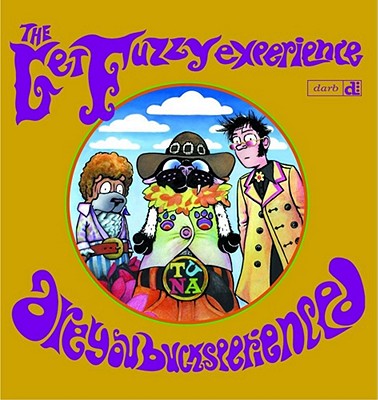 The Get Fuzzy Experience By Darby Conley Cover Image