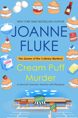 Cream Puff Murder (A Hannah Swensen Mystery #11) By Joanne Fluke Cover Image