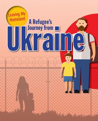 A Refugee's Journey from Ukraine Cover Image