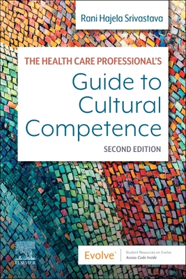 The Health Care Professional's Guide to Cultural Competence By Rani Srivastava Cover Image