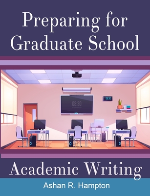 Preparing for Graduate School Academic Writing Cover Image