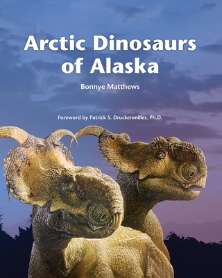 Cover for Arctic Dinosaurs of Alaska