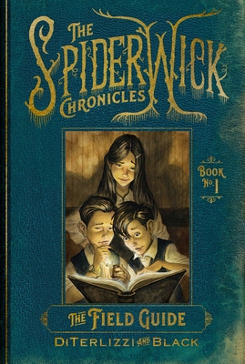 The Field Guide (The Spiderwick Chronicles #1)