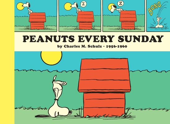 Peanuts Every Sunday 1956-1960: Paperback Edition | TidePool BookShop